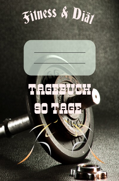 'Cover von Diät & Fitness Tagebuch 90 Tage'-Cover