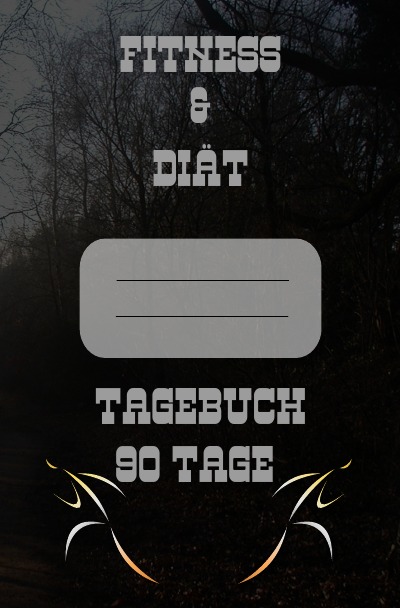 'Cover von Diät & Fitness Tagebuch 90 Tage'-Cover