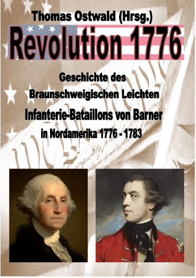 'Cover von Geschichte des Braunschweigischen Leichten Infanterie-Bataillons 1776 – 1783'-Cover