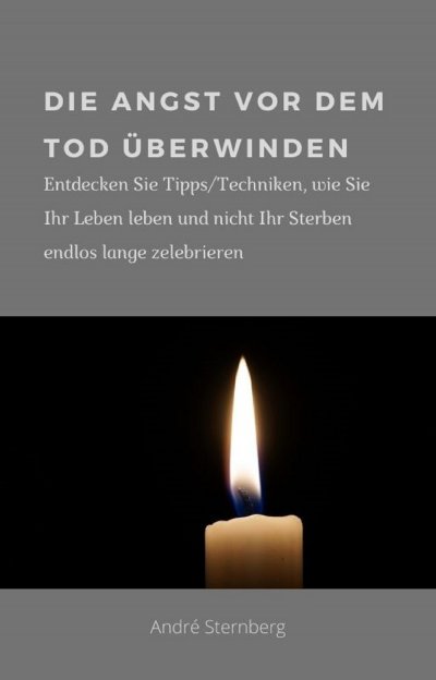 'Cover von Die Angst vor dem Tod überwinden'-Cover