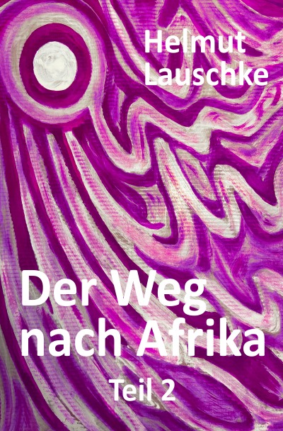 'Cover von Der Weg nach Afrika'-Cover