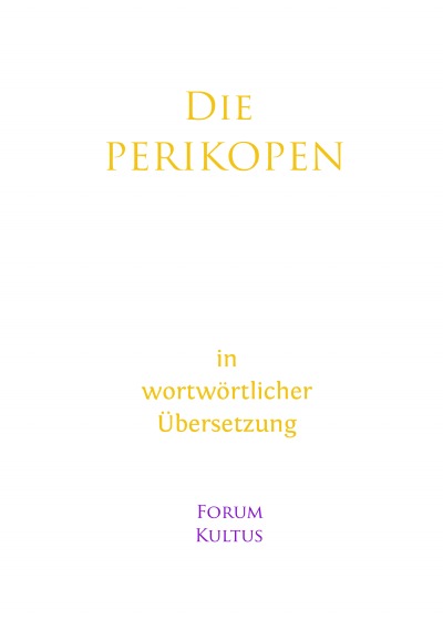 'Die PERIKOPEN  in wortwörtlicher Übersetzung'-Cover