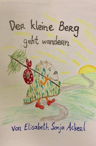 'Cover von Der kleine Berg geht wandern'-Cover