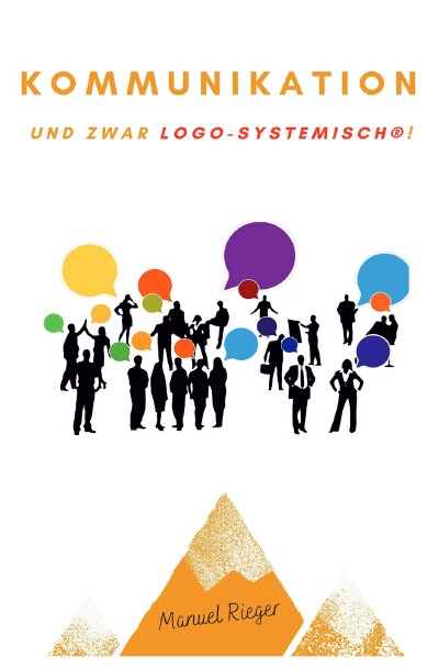 'Kommunikation – und zwar logo-systemisch®!'-Cover