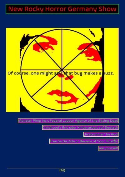 'Cover von [POLITIK, WIRTSCHAFT, ARBEIT(S)LOS] New Rocky Horror Germany Show „… THAT BUG MAKES A BUZZ!“'-Cover