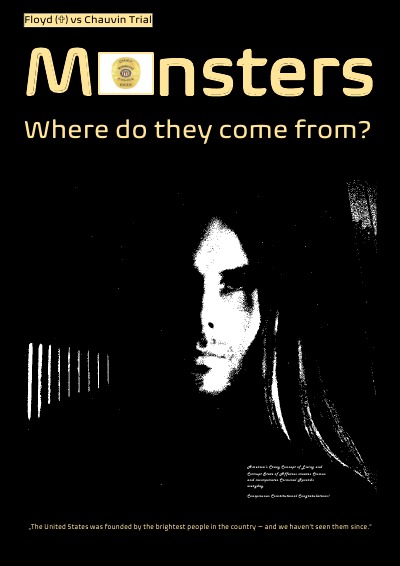 'Cover von [Floyd (†) vs Chauvin Trial] M◘nsters – Where do they come from?'-Cover