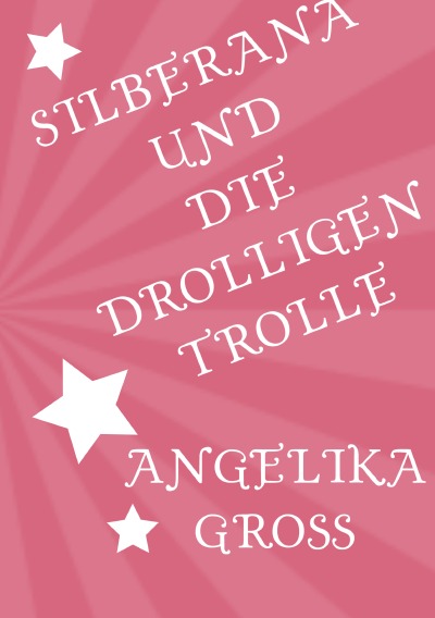 'Silberana und die drolligen Trolle'-Cover