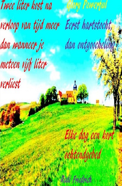 'Eerst hartstocht, dan ontgoocheling Elke dag een kort ochtendgebed'-Cover