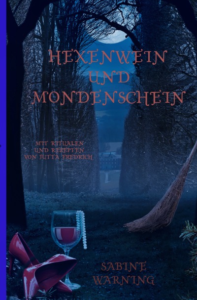 'Hexenwein und Mondenschein'-Cover