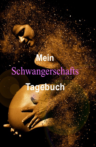 'Cover von Mein Schwangerschafts Tagebuch'-Cover