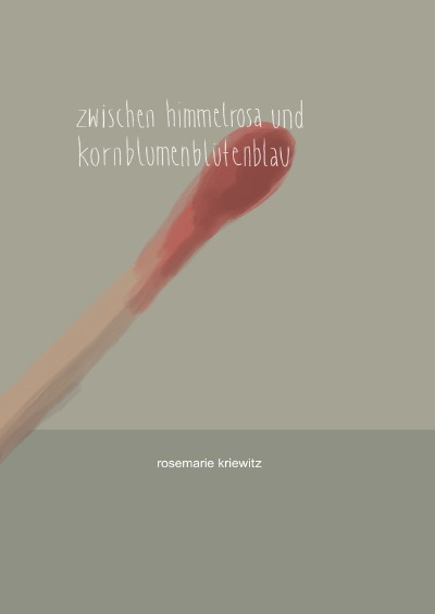 'Zwischen Himmelrosa und Kornblumenblütenblau'-Cover