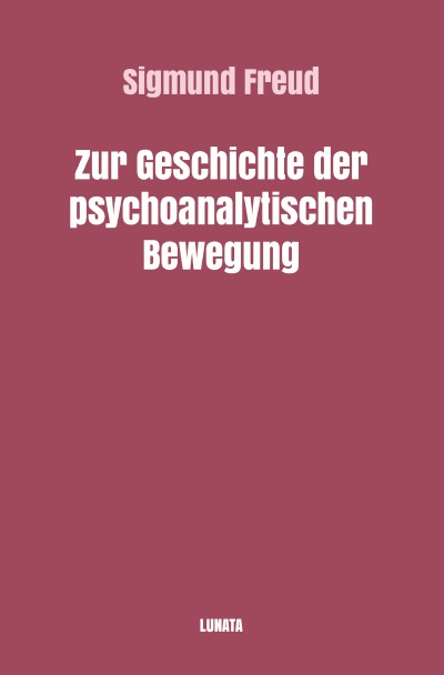 'Zur Geschichte der psychoanalytischen Bewegung'-Cover