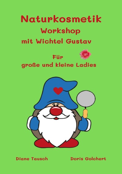 'Cover von Naturkosmetik Workshop mit Wichtel Gustav'-Cover