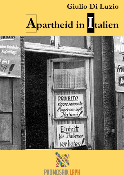 'Apartheid in Italien – Fragmente aus dem Apartheid-Italien'-Cover