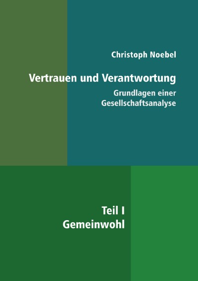 'Cover von Vertrauen und Verantwortung: Grundlagen einer Gesellschaftsanalyse'-Cover
