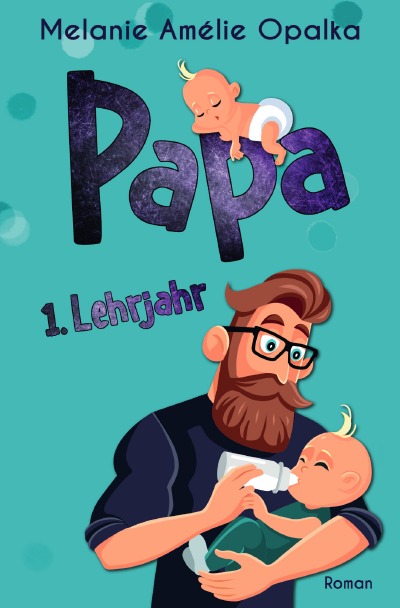 'Papa – 1. Lehrjahr'-Cover