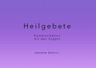 'Cover von Heilgebete – Kommunikation mit den Engeln'-Cover