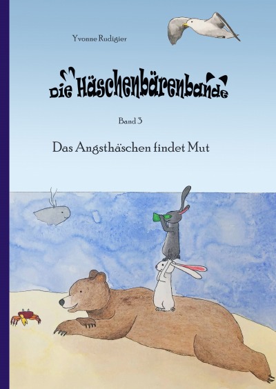 'Die Häschenbärenbande Das Angsthäschen findet Mut'-Cover