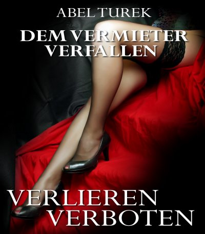 'Cover von Dem Vermieter verfallen – Verlieren verboten!'-Cover