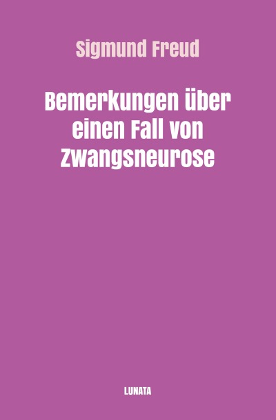 'Cover von Bemerkungen über einen Fall von Zwangsneurose'-Cover
