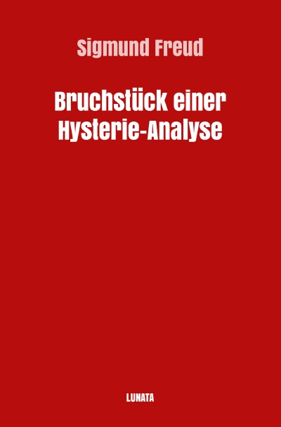 'Cover von Bruchstück einer Hysterie-Analyse'-Cover