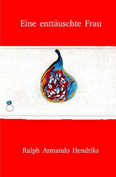 'Eine enttäuschte Frau'-Cover