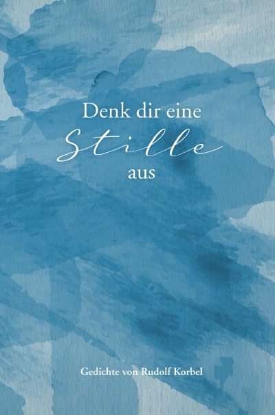 'Denk dir eine Stille aus'-Cover