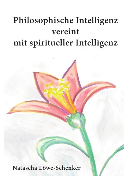 'Cover von Philosophische Intelligenz vereint mit spiritueller Intelligenz'-Cover