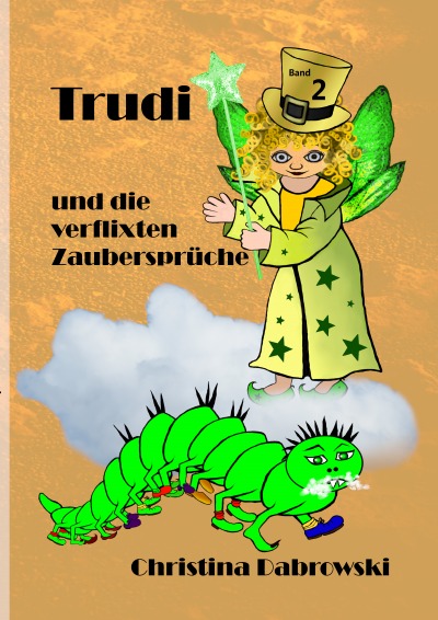 'Cover von Trudi und die verflixten Zaubersprüche'-Cover