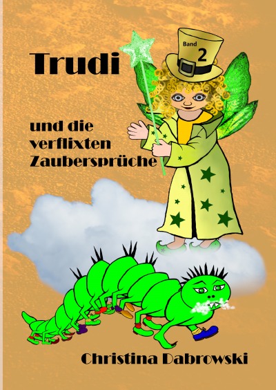 'Cover von Trudi und die verflixten Zaubersprüche'-Cover