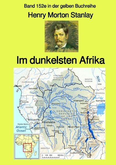 'Cover von Im dunkelsten Afrika – Band 1  – Band 152e in der gelben Buchreihe – bei Jürgen Ruszkowski'-Cover