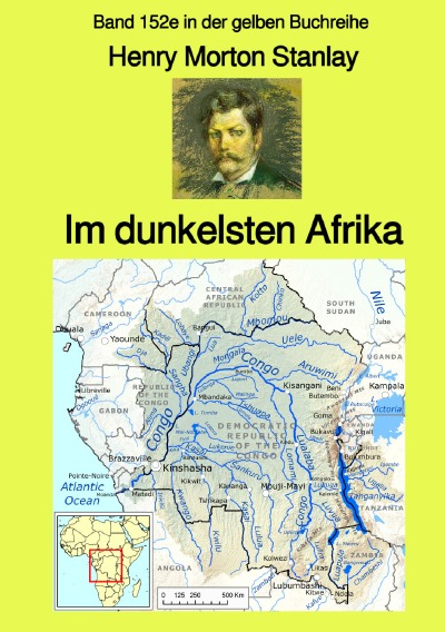 'Cover von Im dunkelsten Afrika – Band 1  – Band 152e in der gelben Buchreihe – Farbe – bei Jürgen Ruszkowski'-Cover