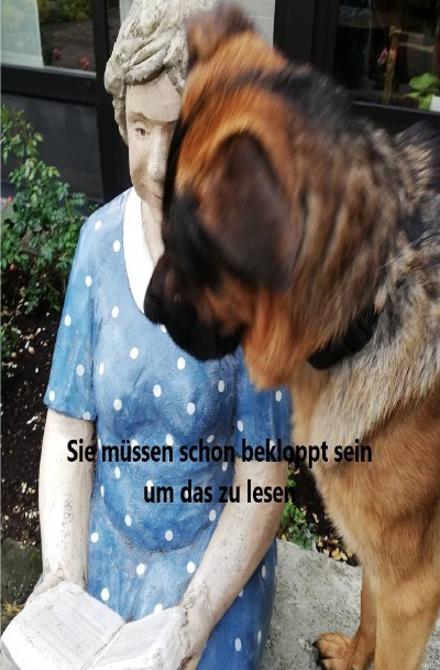 'Cover von Sie müssen schon bekloppt sein um das zu lesen'-Cover