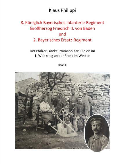 'Cover von 8. Königlich Bayerisches Infanterie-Regiment Großherzog Friedrich II. von Baden und 2. Bayerisches Ersatz-Regiment – Band II'-Cover