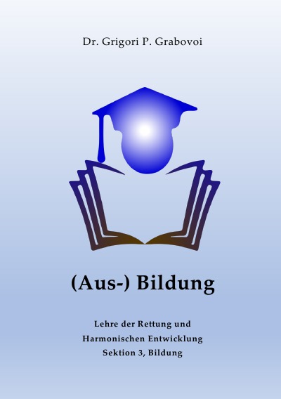 'Cover von (Aus-) Bildung von Grigori Grabovoi'-Cover