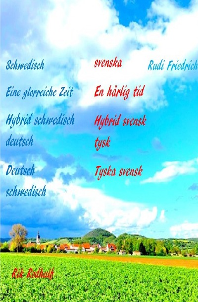 'Cover von En härlig tid Eine glorreiche Zeit Hybrid schwedisch deutsch Hybrid svensk tysk'-Cover