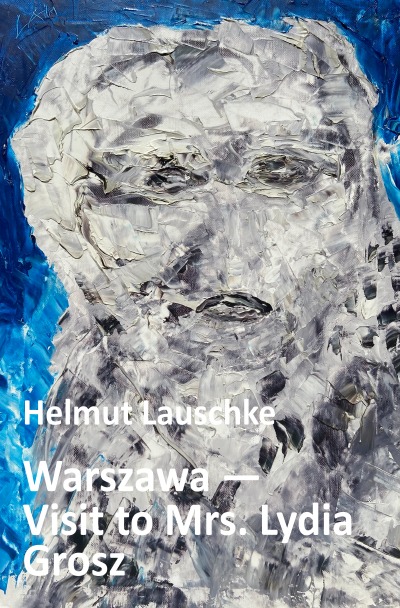 'Warszawa – Visit to Mrs. Lydia Grosz'-Cover