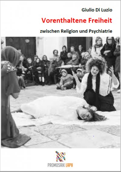 'Vorenthaltene Freiheit  zwischen Religion und Psychiatrie'-Cover