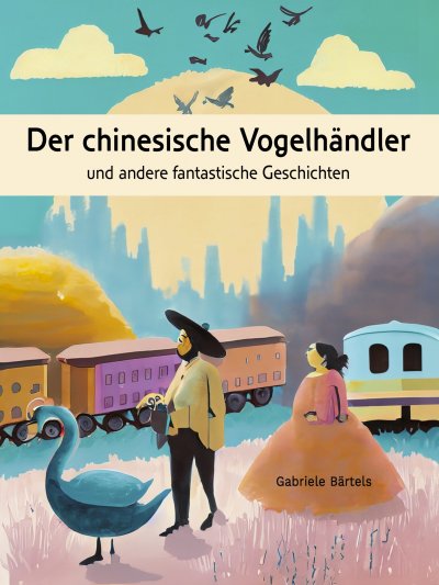 'Cover von Der chinesische Vogelhändler'-Cover
