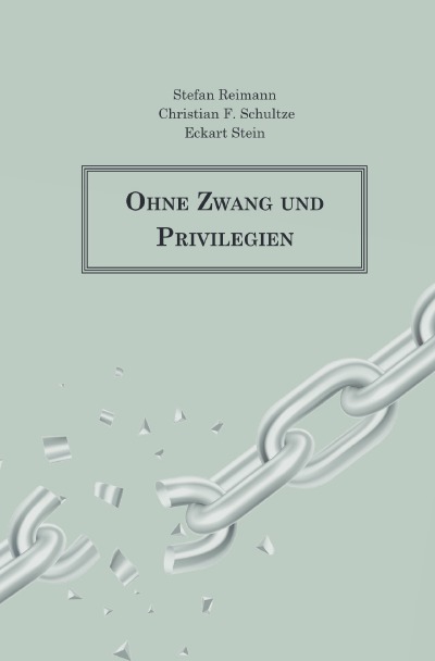 'Ohne Zwang und Privilegien'-Cover