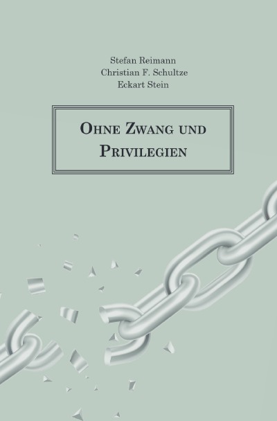 'Cover von Ohne Zwang und Privilegien'-Cover