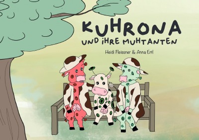 'Kuhrona und ihre Muhtanten'-Cover