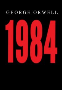 1984 - Neuübersetzung - George Orwell, Noah Ritter vom Rande