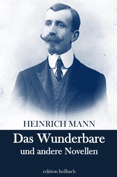'Cover von Das Wunderbare und andere Novellen'-Cover
