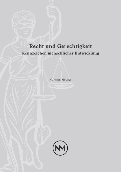 'Cover von Recht und Gerechtigkeit – Kennzeichen menschlicher Entwicklung'-Cover