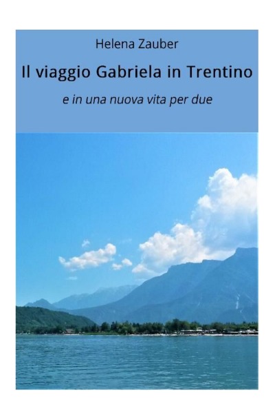 'Il viaggio di Gabriela in Trentino'-Cover