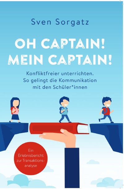 'Oh Captain! Mein Captain! Konfliktfreier unterrichten.'-Cover
