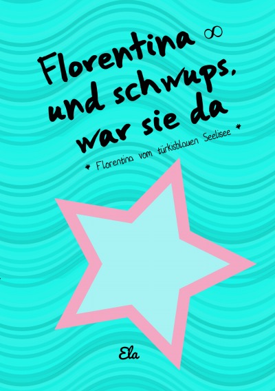 'Florentina – und schwups, war sie da'-Cover
