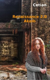 Renaissance 2.0 - Akeḿ - Christian Jesch