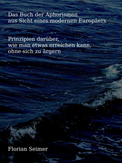 'Das Buch der Aphorismen aus Sicht eines modernen Europäers'-Cover